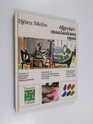 Björn Melin : Öljyvärimaalauksen opas