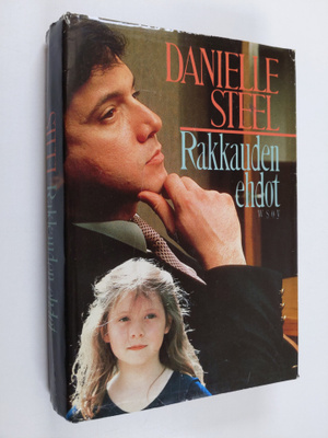 Danielle Steel : Rakkauden ehdot