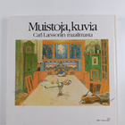 Carl Larsson : Muistoja, kuvia Carl Larssonin maailmasta - pikkukuva 2