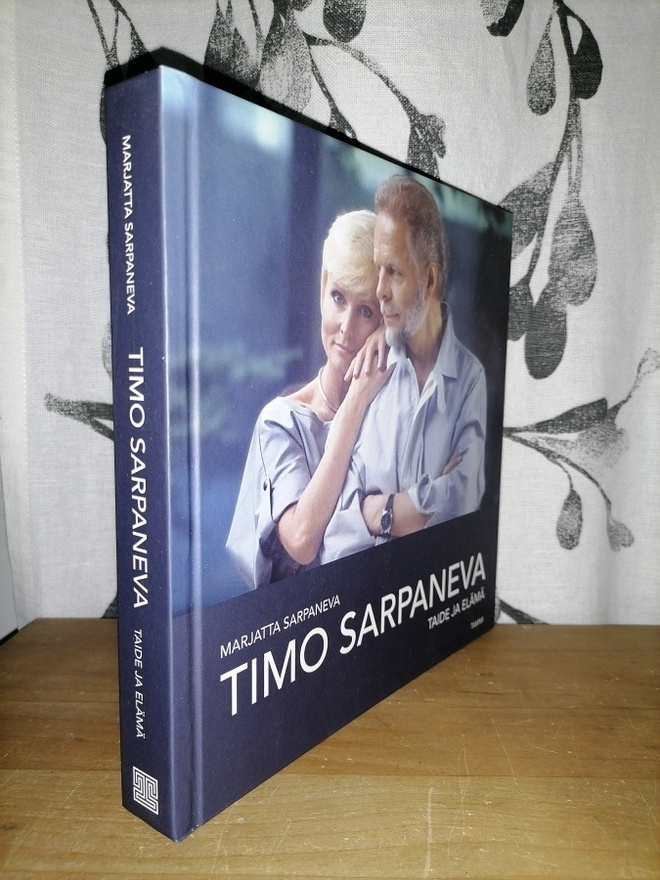 Timo Sarpaneva - Elämä ja taide - 1.p. 2020 Uusi