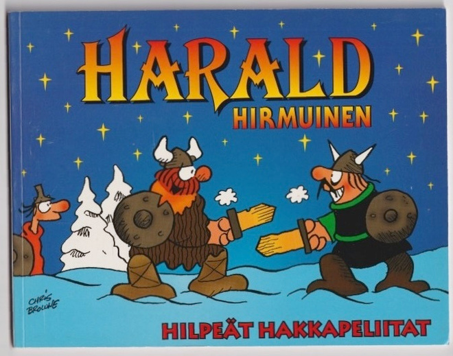 Chris Browne: Harald Hirmuinen - hilpeät hakkapeliitat