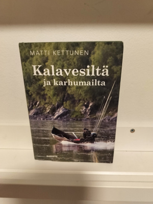 Kalavesiltä ja karhumailta