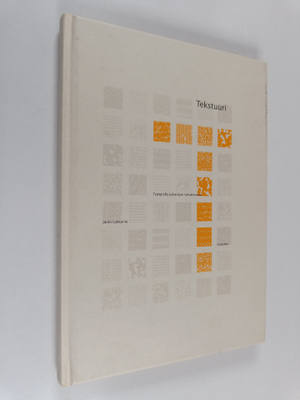 Jarno Lukkarila : Tekstuuri : typografia julkaisijan työv...