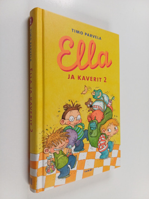 Timo Parvela : Ella ja kaverit 2