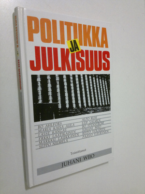Juhani (toim.) Wiio : Politiikka ja julkisuus : Keskustan...