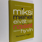 Marianne J. Legato : Miksi miehet eivät muista mitään ja ... - pikkukuva 1