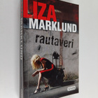 Liza Marklund : Rautaveri - pikkukuva 1