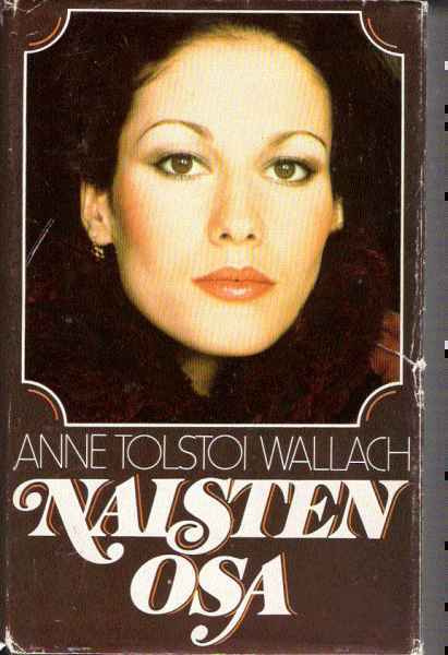 Anne Tolstoi Wallach, Naisten osa