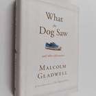 Malcolm Gladwell : What the dog saw and other adventures - pikkukuva 1