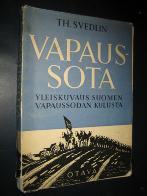 Svedlin, Thure. Vapaussota : yleiskuvaus
