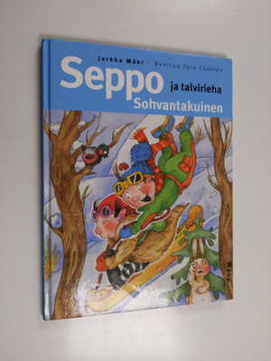Jarkko Mäki : Seppo Sohvantakuinen ja talvirieha