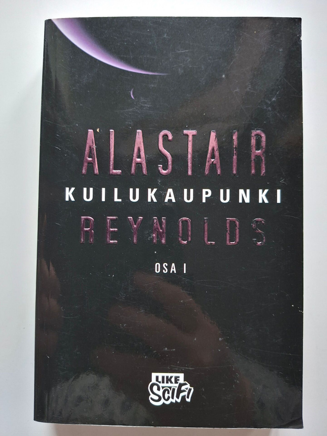 Reynolds, Alastair: Ilmestysten avaruus 1,5: Kuilukaupunki 1