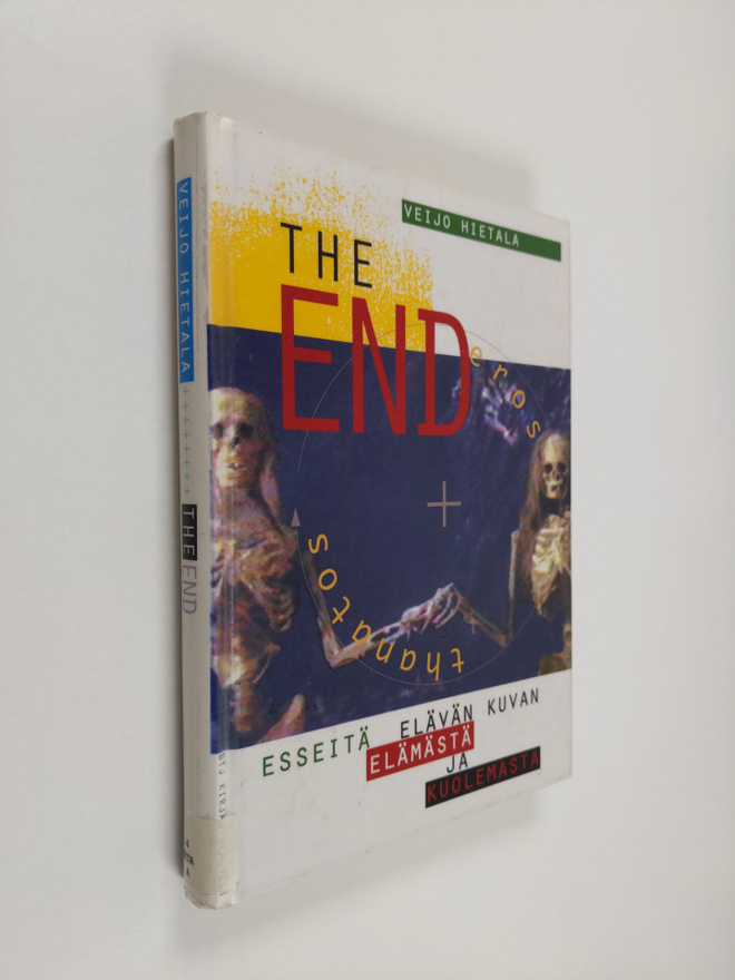 Veijo Hietala : The End - esseitä elävän kuvan elämästä j...