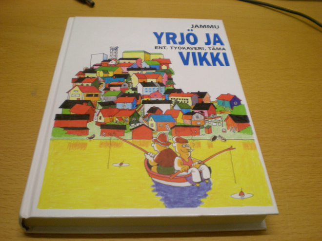 Jammu: Yrjö ja ent. työkaveri, tämä Vikki