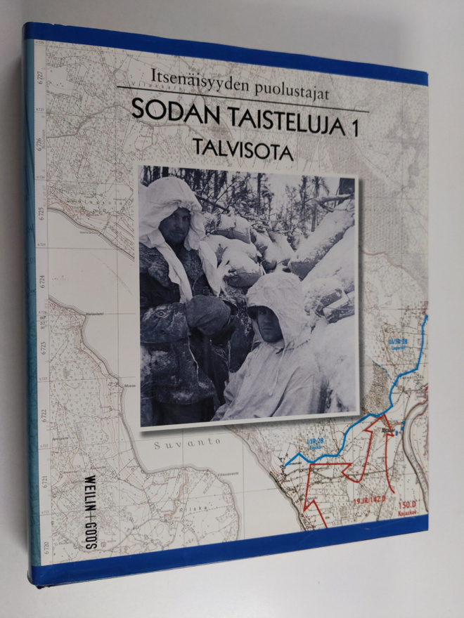 Lasse Lehtinen : Itsenäisyyden puolustajat Sodan taistelu...