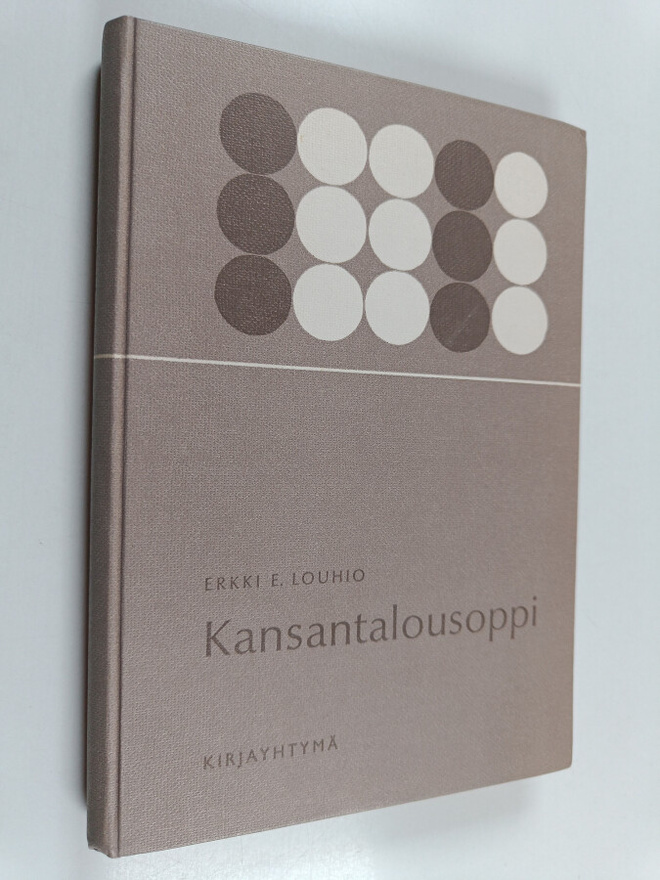 Erkki Louhio : Kansantalousoppi (signeerattu, tekijän omi...