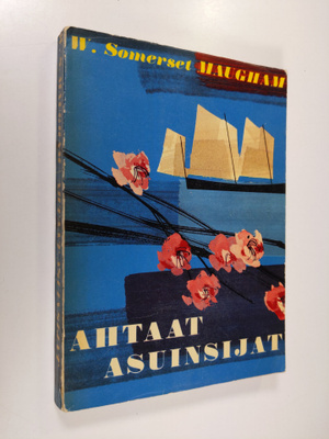 W. Somerset Maugham : Ahtaat asuinsijat