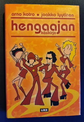 Arno Kotro - Jaakko Lyytinen: Hengaajan käsikirja