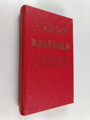 Kalevala : karjalais-suomalainen kansaneepos