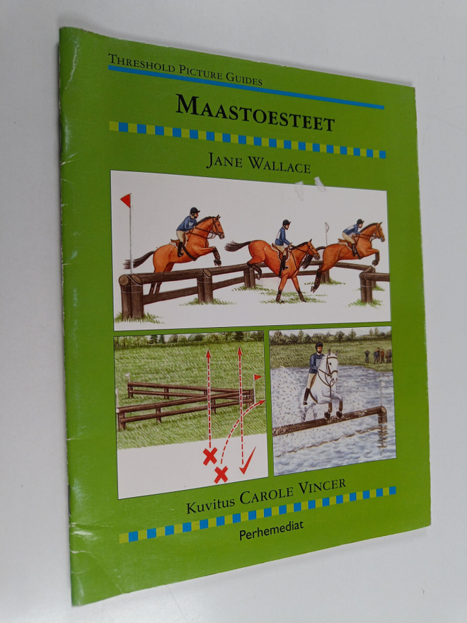 Jane Wallace : Maastoesteet