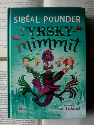 Sibeal Pounder - Tyrskymimmit (sid.)