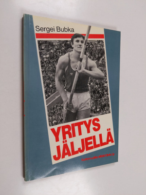 Sergei Bubka : Yritys jäljellä