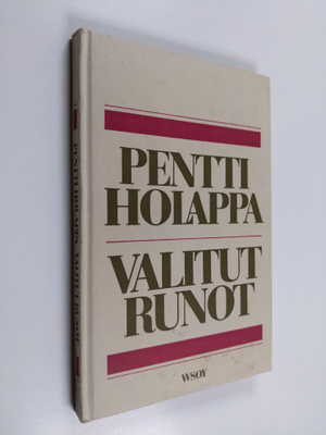Pentti Holappa : Valitut runot