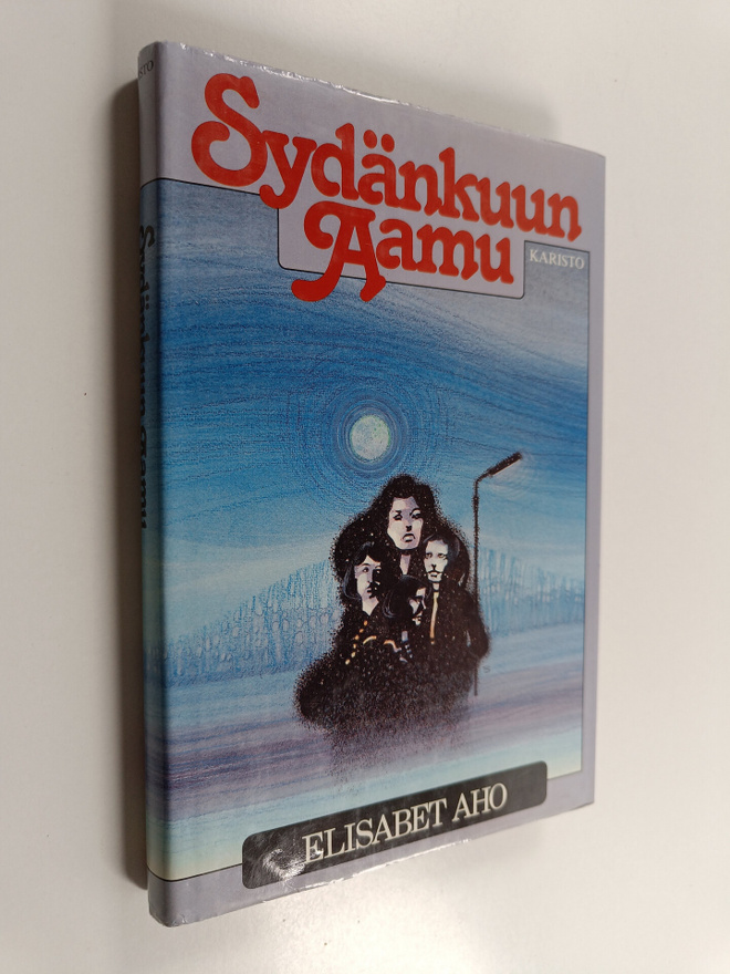 Elisabet Aho : Sydänkuun aamu