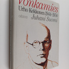 Juhani Suomi : Urho Kekkonen 1944-1950 : Vonkamies - pikkukuva 1