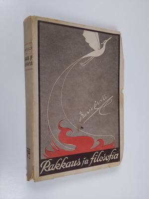 Marie Corelli : Rakkaus ja filosofia : tutkielma tunteesta