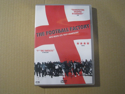 THE FOOTBALL FACTORY ( Nick Love -elokuva )