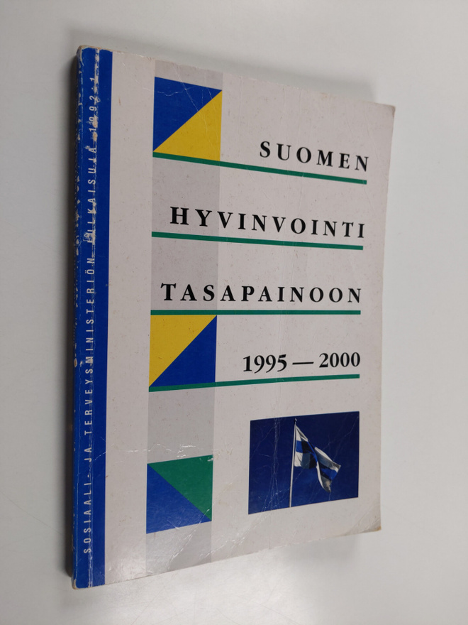 Ilmo Parvinen : Suomen hyvinvointi tasapainoon 1995-2000