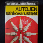 Autoteknillinen käsikirja, Autojen sähkövarusteet - pikkukuva 1