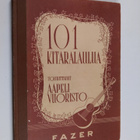 Aapeli (toim.) Vuoristo : 101 kitaralaulua - pikkukuva 1