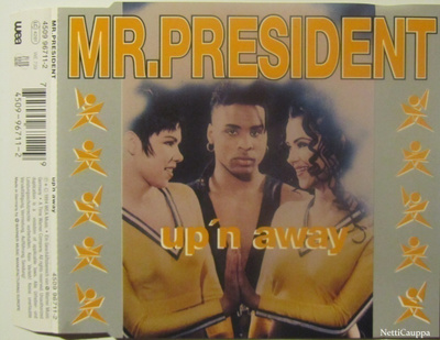 Mr. President • Up 'N Away CD Maxi-Single