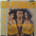 Mr. President • Up 'N Away CD Maxi-Single - pikkukuva 1