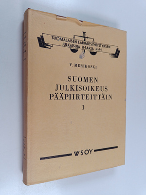 V. Merikoski : Suomen julkisoikeus pääpiirteittäin 1