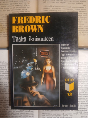 Fredric Brown - Täältä ikuisuuteen (nid.)
