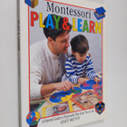 Lesley Britton : Montessori play & learn : a parents' gui... - pikkukuva 1