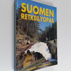 Antero Rautio : Suomen retkeilyopas : retkeilyreitit, luo... - pikkukuva 1