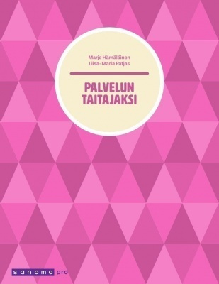 Marjo Hämäläinen, Liisa-Maria Patjas: Palvelun taitajaksi