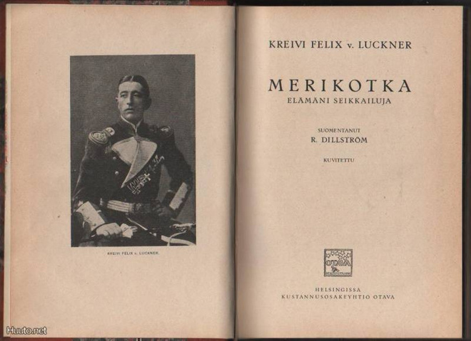 Luckner,Felix von: Merikotka:elämäni seikkailuja, Otava 1925