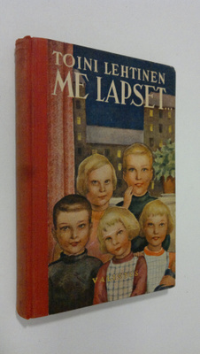 Toini Lehtinen : Me lapset : kokoelma kertomuksia