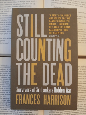 Frances Harrison - Still Counting the Dead: Survivors of...