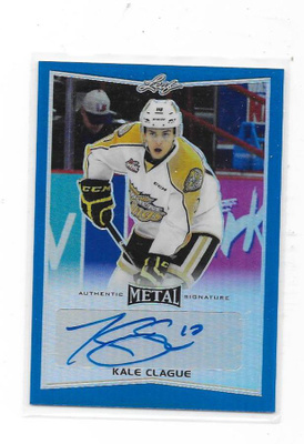 2015-16 Metal CHL Auto # Kale Clague Brandon Wheat Kings /25