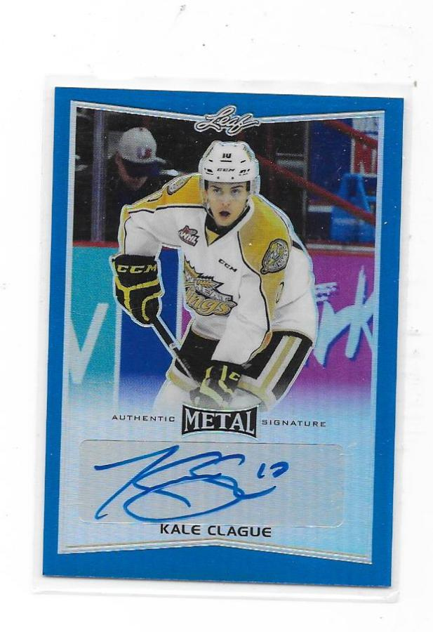 2015-16 Metal CHL Auto # Kale Clague Brandon Wheat Kings /25