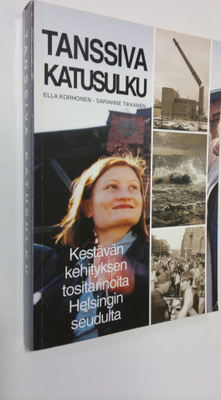 Ella ym. (toim) Korhonen : Tanssiva katusulku : kestävän ...