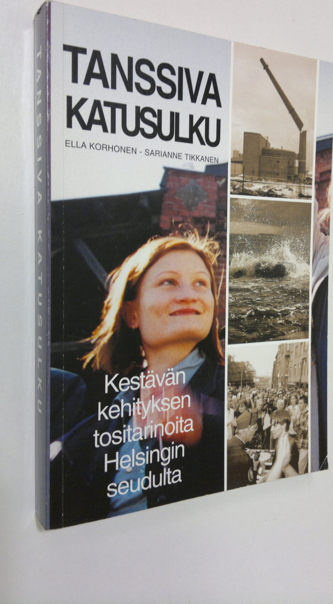 Ella ym. (toim) Korhonen : Tanssiva katusulku : kestävän ...