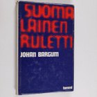 Johan Bargum : Suomalainen ruletti - pikkukuva 1