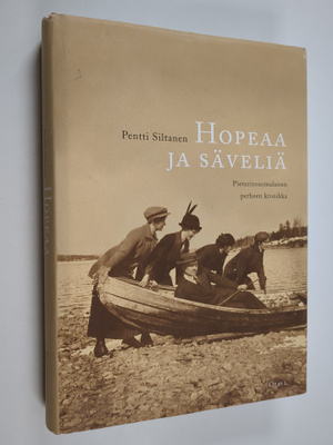 Pentti Siltanen : Hopeaa ja säveliä : pietarinsuomalaisen...
